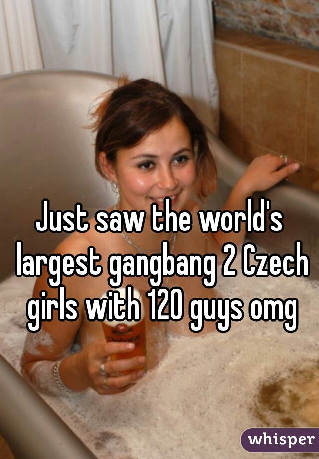 Largest Gangbang 67