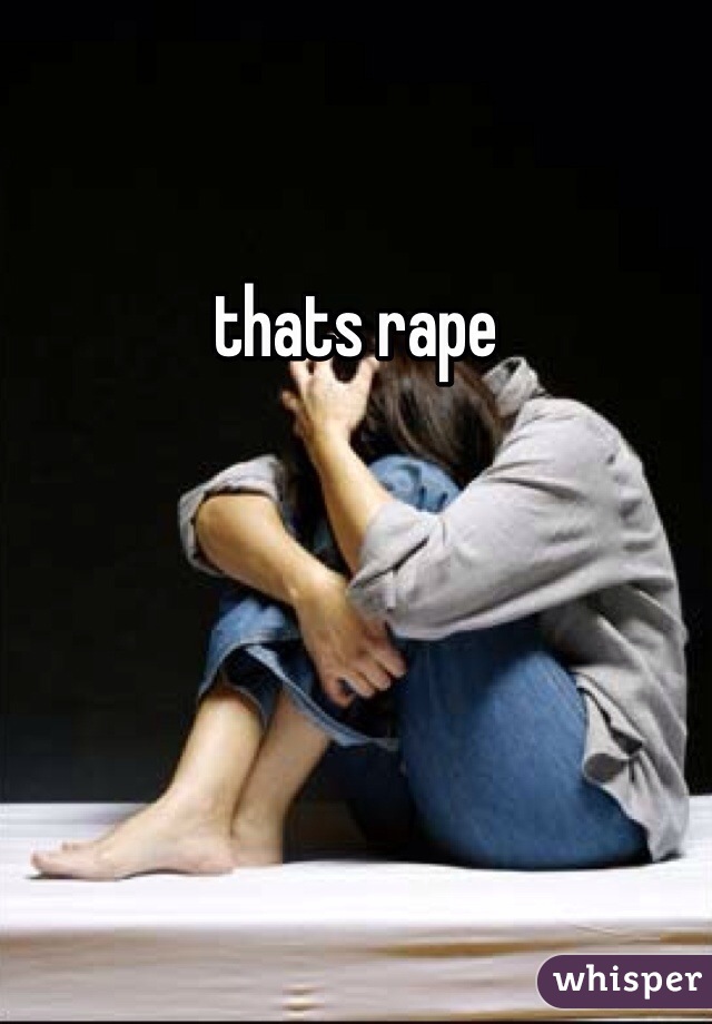 thats rape