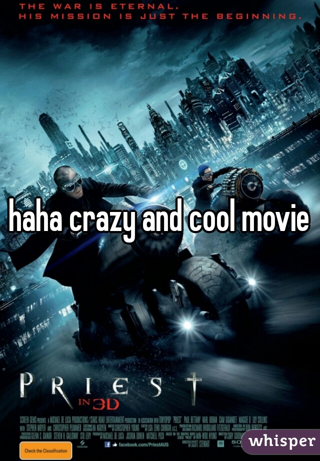 haha crazy and cool movie