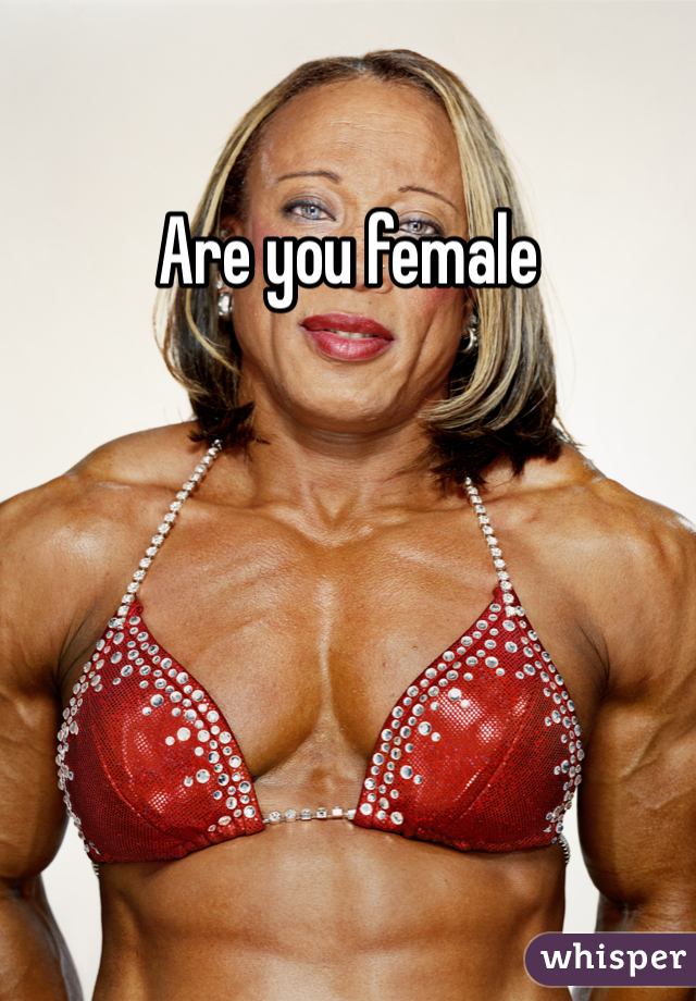 Are you female