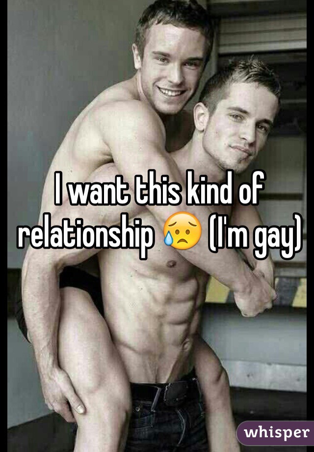 I want this kind of relationship 😥 (I'm gay)