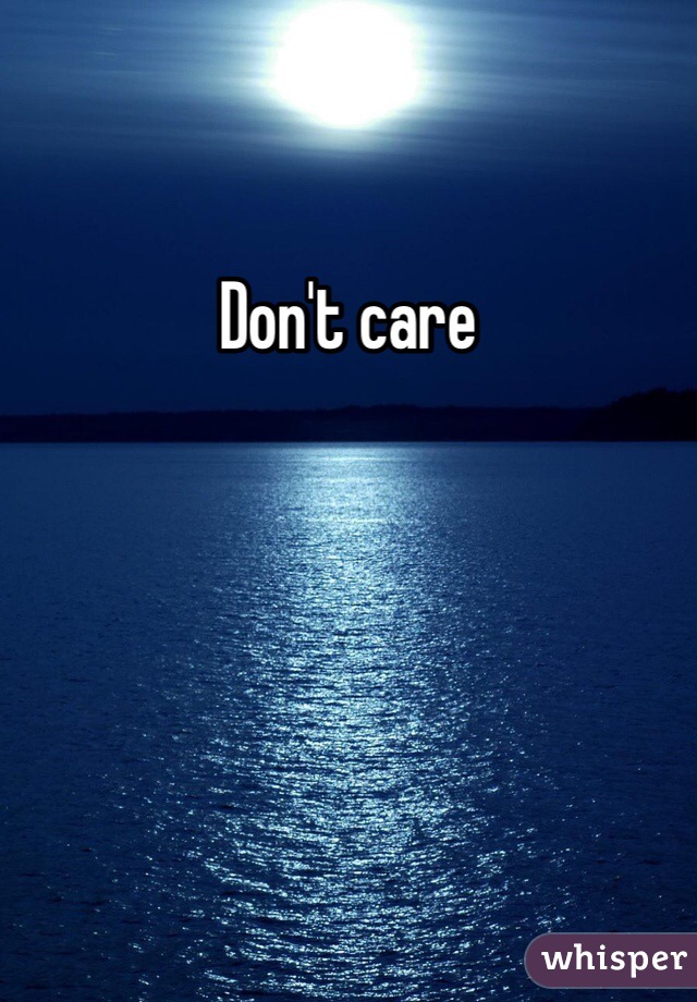 Don't care