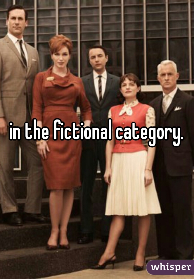 in the fictional category.