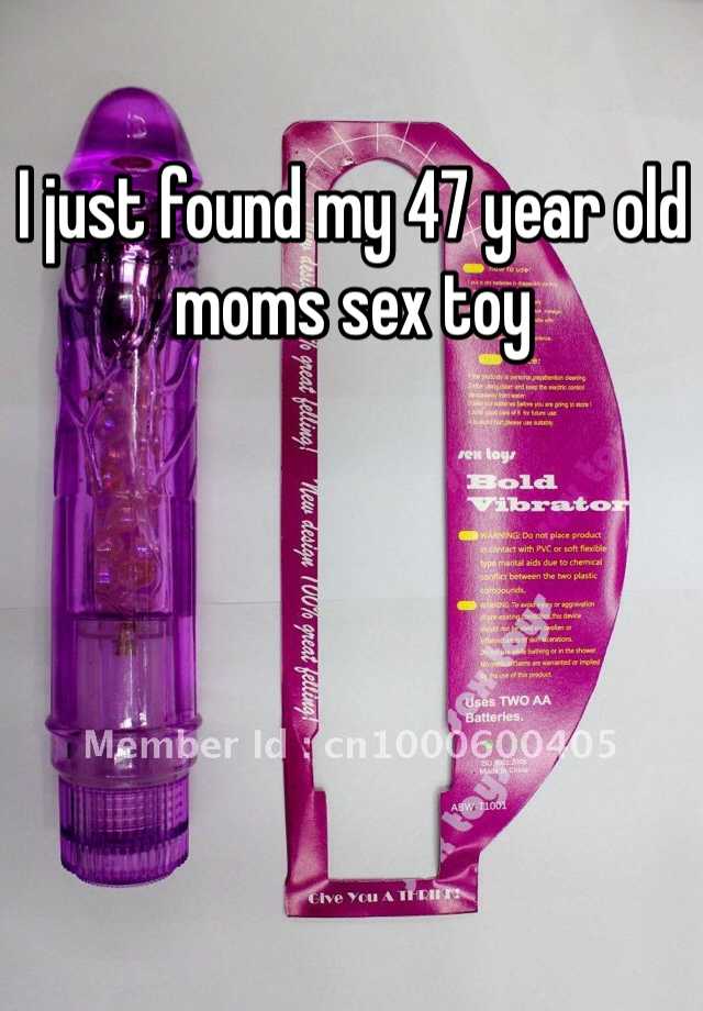 I just found my 47 year old moms sex toy