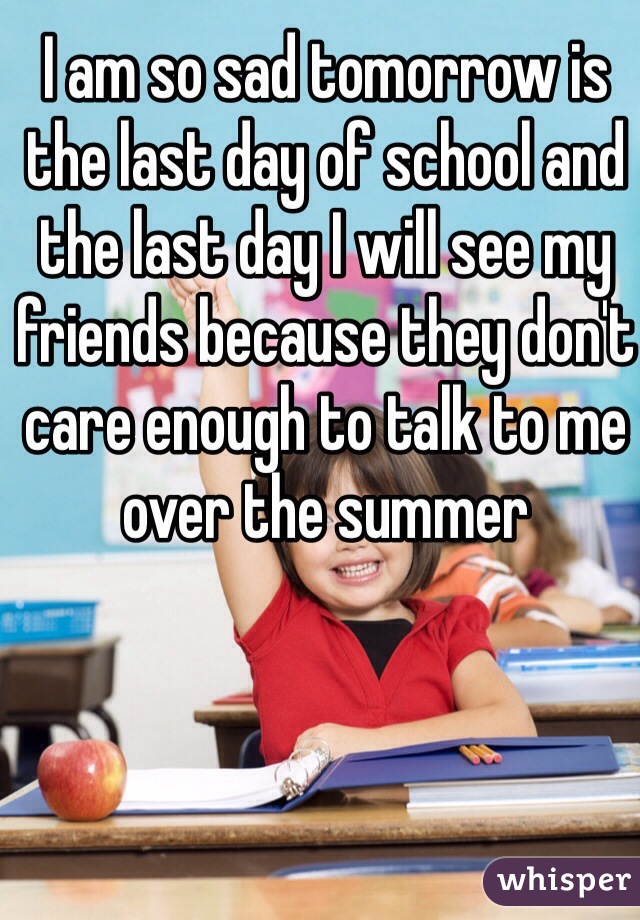 last day of school quotes sad