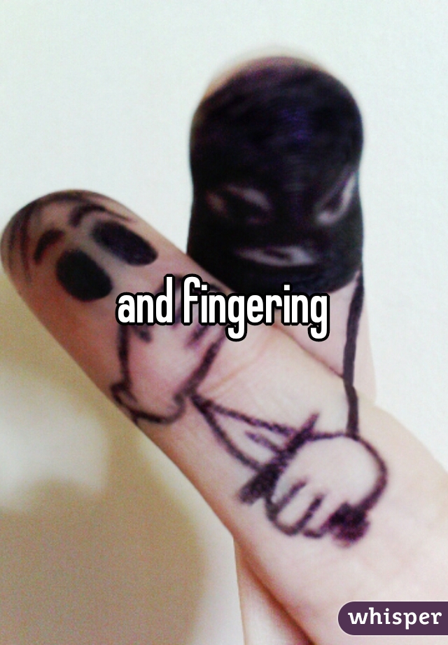 and fingering