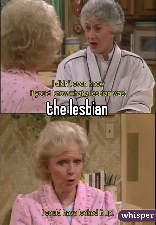 the lesbian