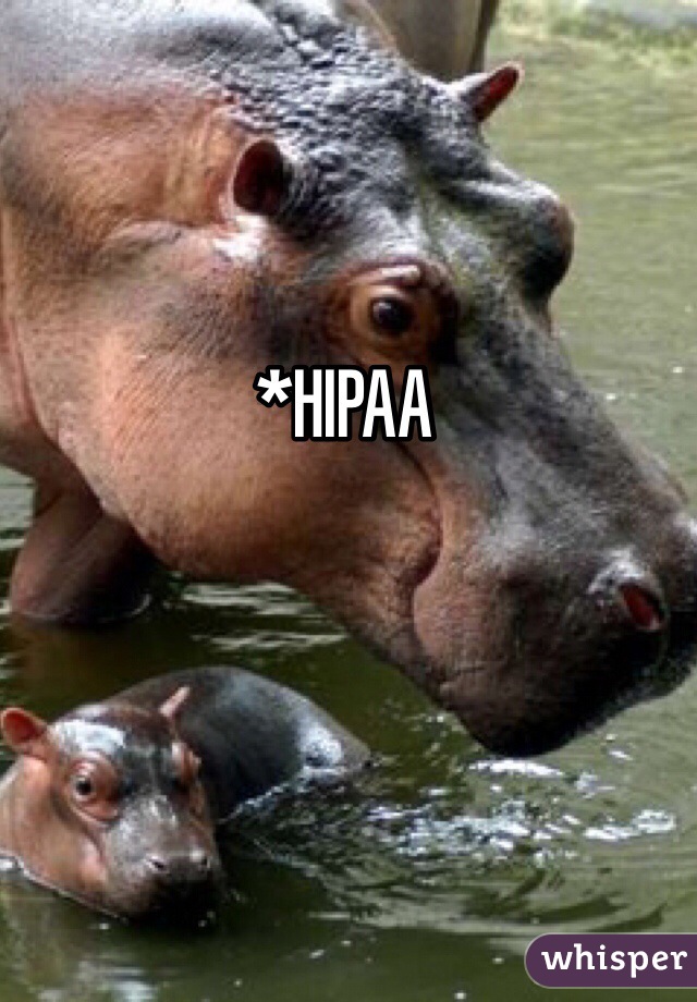 *HIPAA