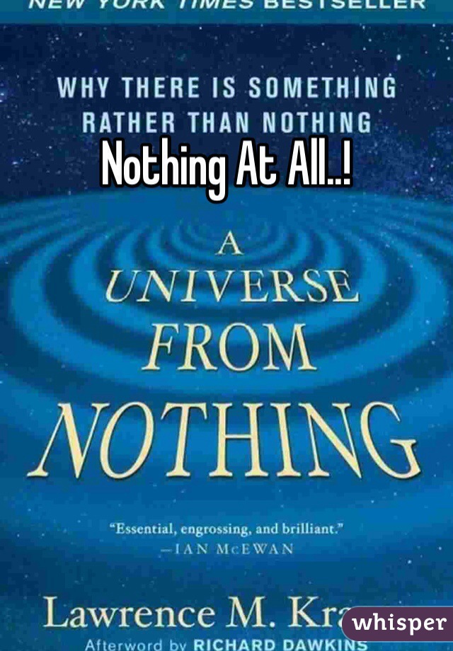 Nothing At All..!