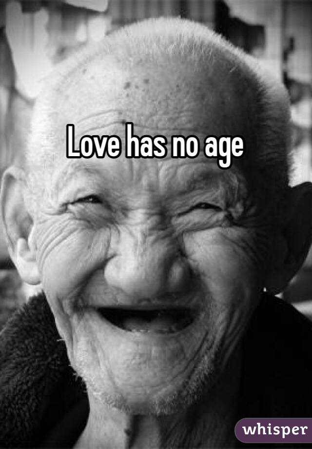 Love has no age