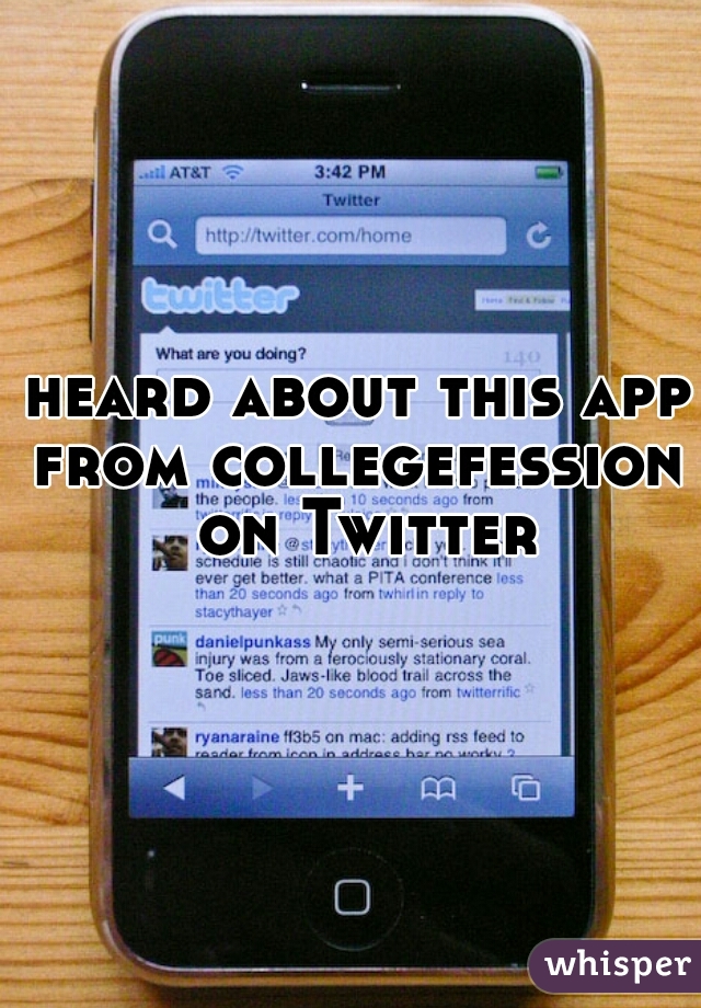 heard about this app from collegefession  on Twitter