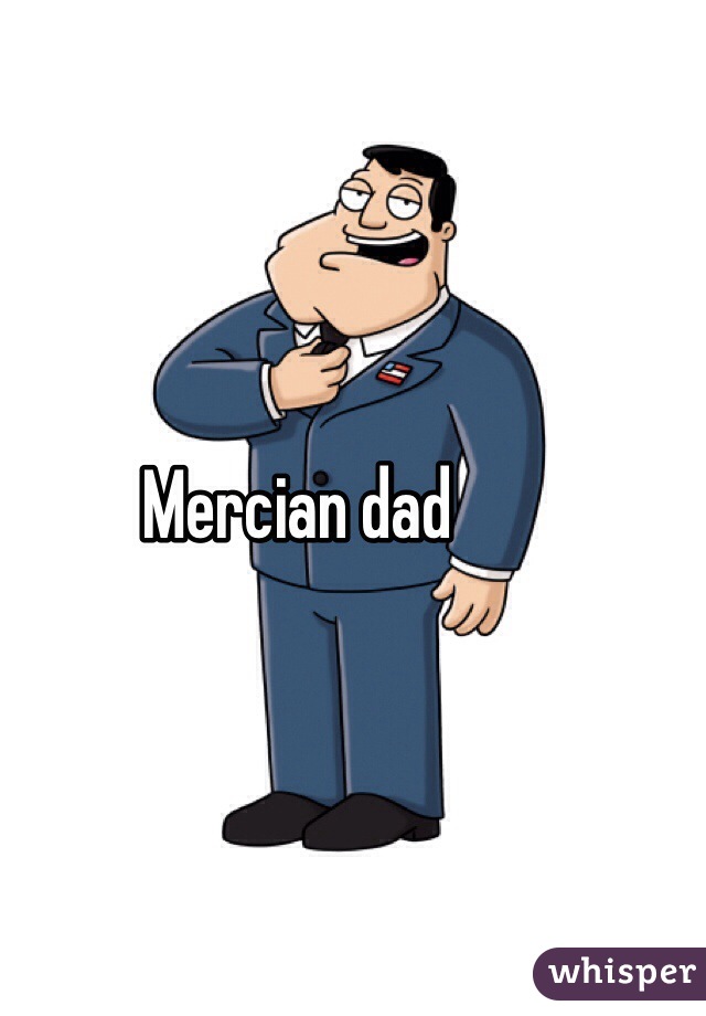 Mercian dad