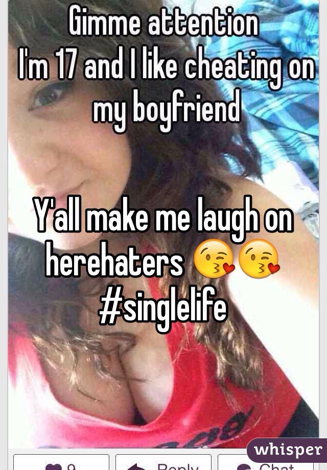 Y'all make me laugh on herehaters 😘😘
#singlelife