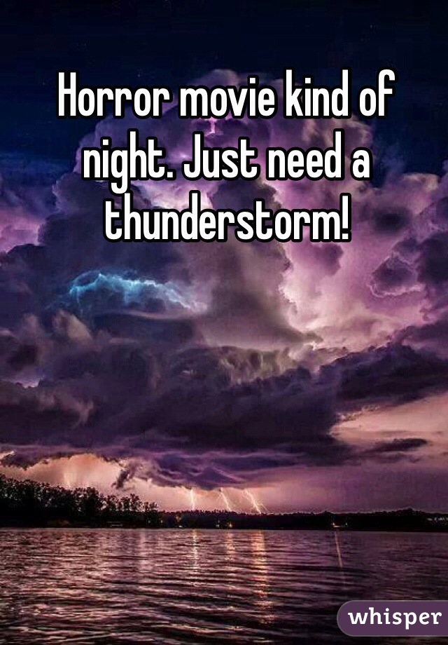 Horror movie kind of night. Just need a thunderstorm!