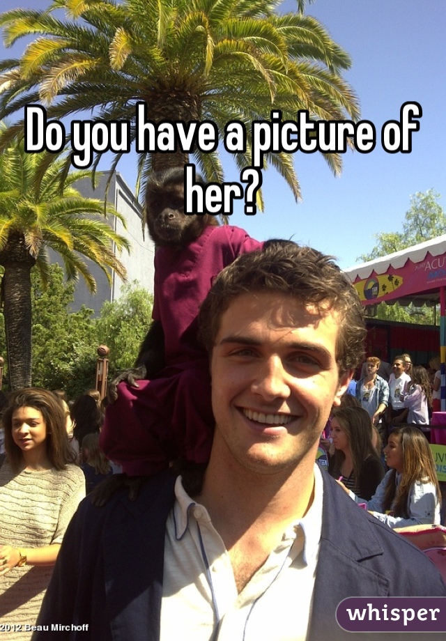 Do you have a picture of her?