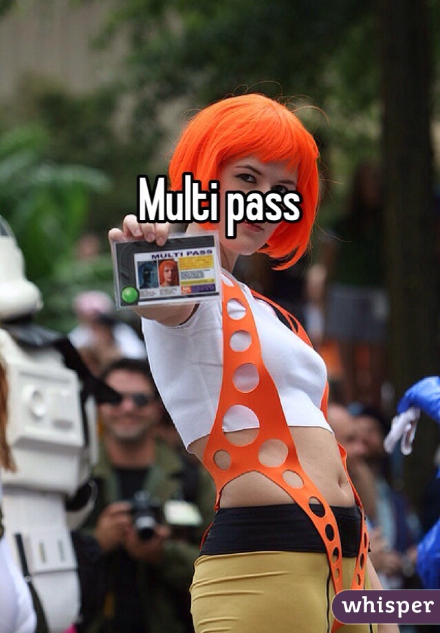 Multi pass