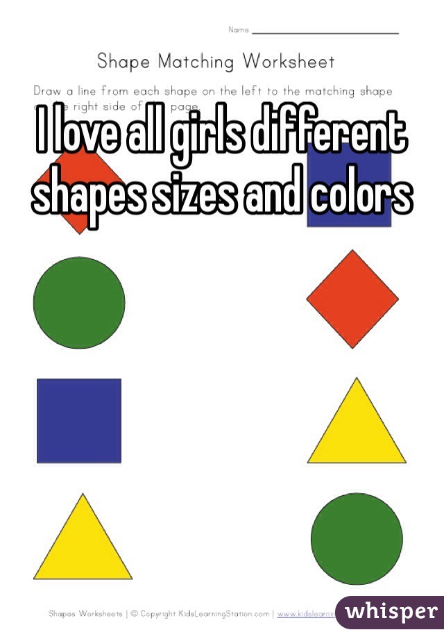 I love all girls different shapes sizes and colors