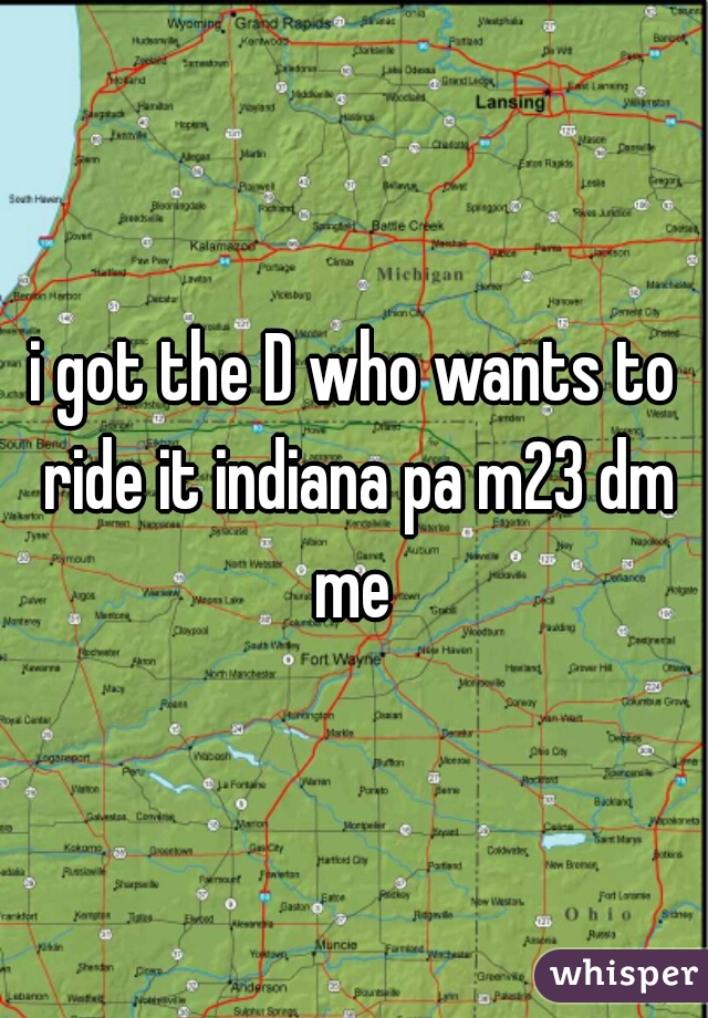 i got the D who wants to ride it indiana pa m23 dm me 