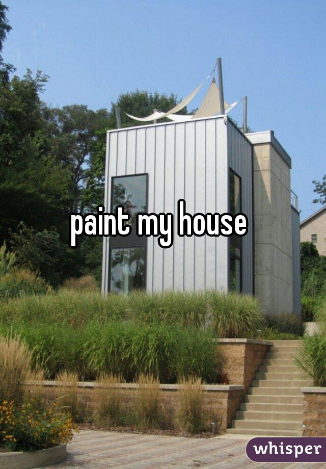 paint my house 