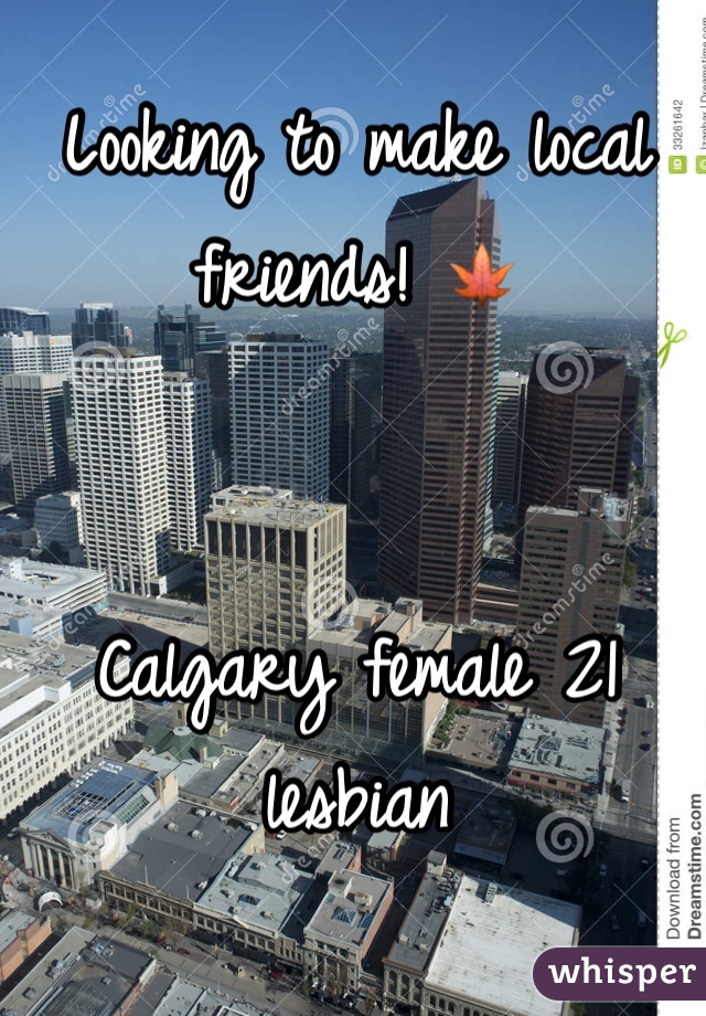 Looking to make local friends! 🍁


Calgary female 21 lesbian 