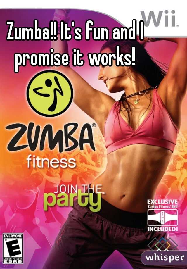 Zumba!! It's fun and I promise it works! 