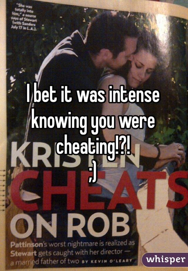 I bet it was intense knowing you were cheating!?!
;)