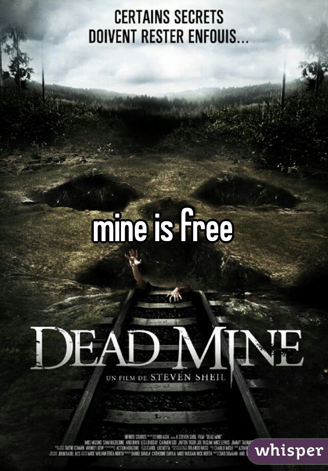 mine is free
