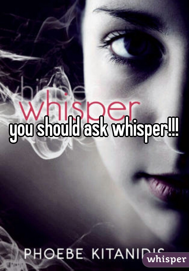 you should ask whisper!!!