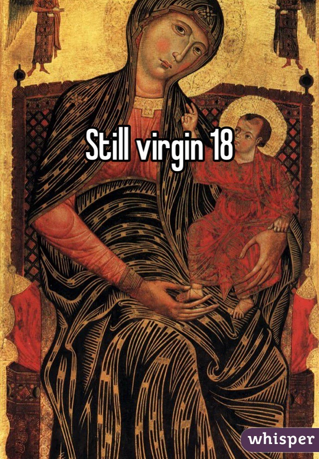 Still virgin 18