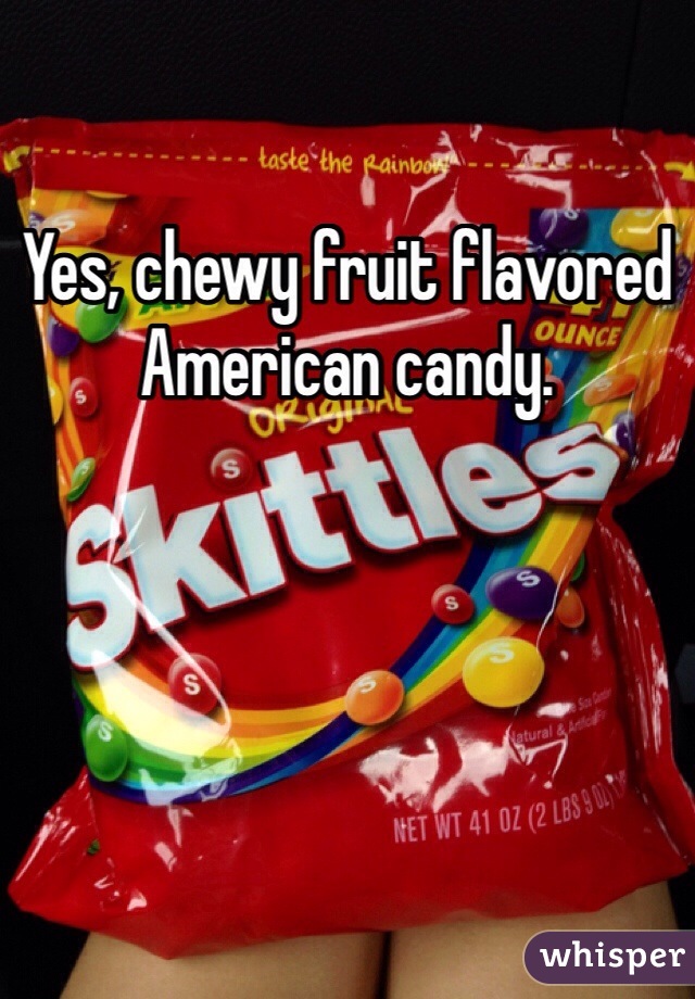 Yes, chewy fruit flavored American candy. 