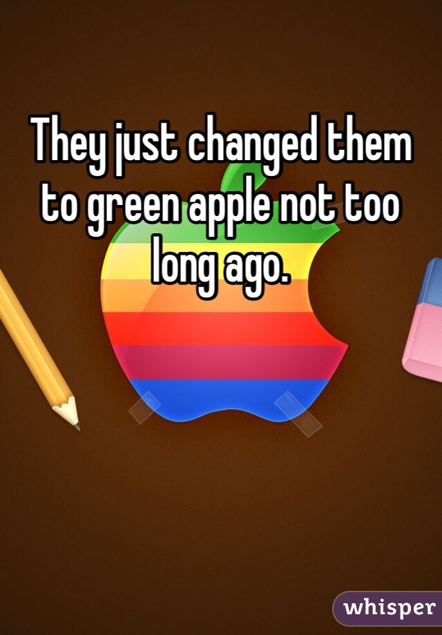 They just changed them to green apple not too long ago. 