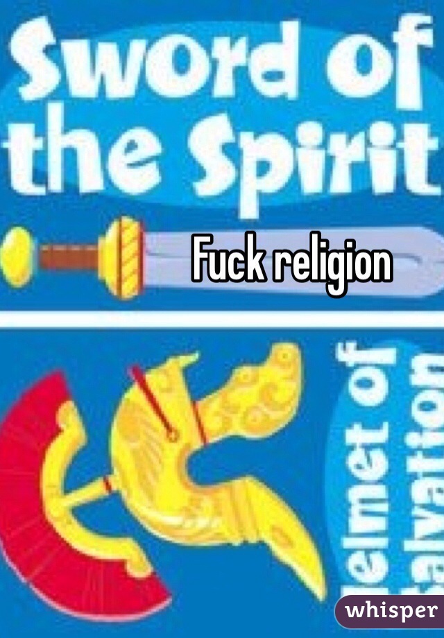 Fuck religion