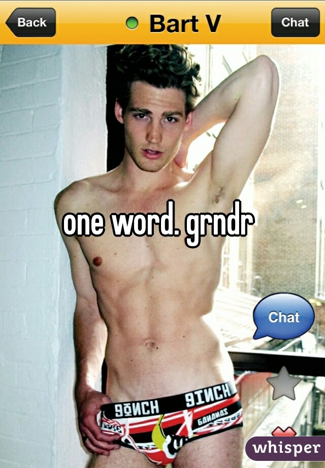 one word. grndr 