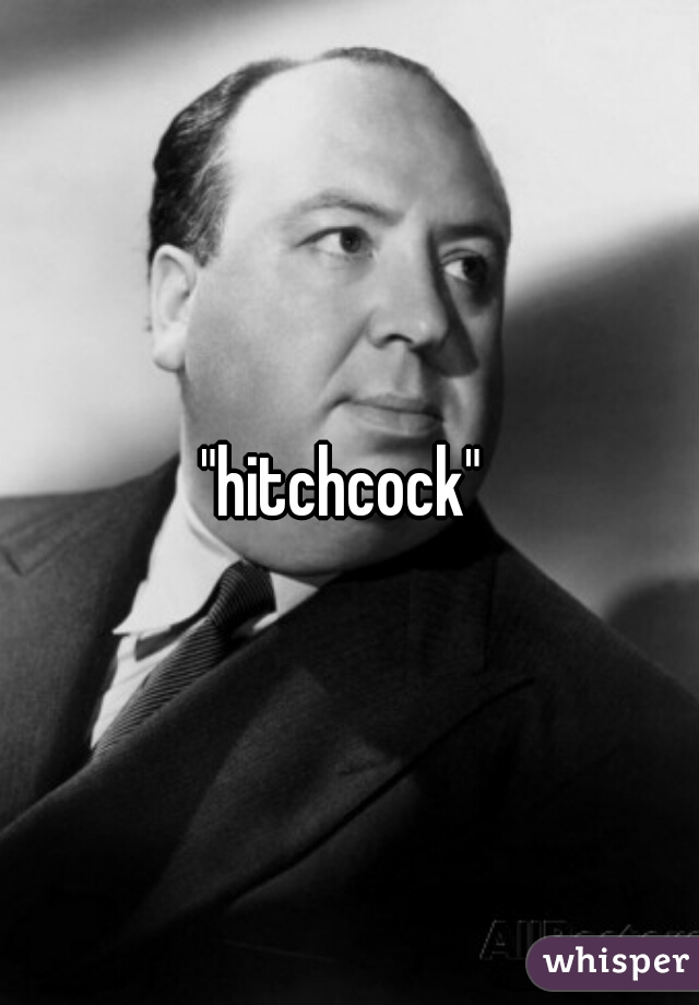 "hitchcock" 