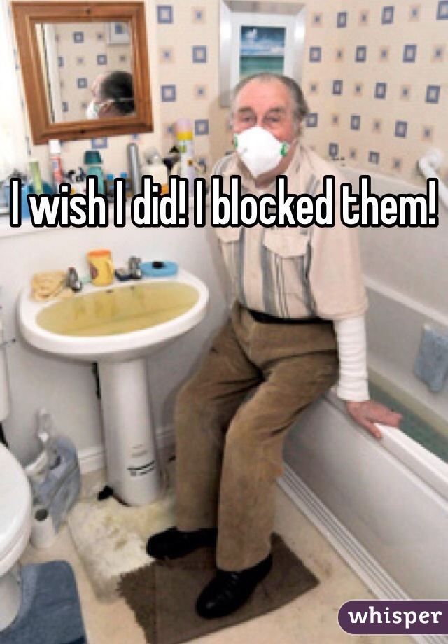 I wish I did! I blocked them! 