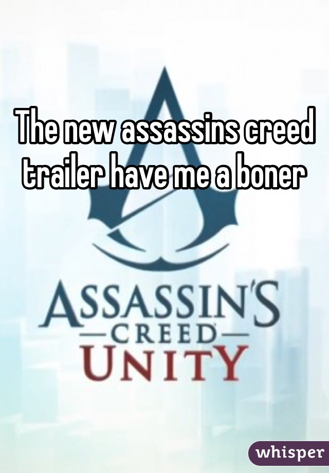 The new assassins creed trailer have me a boner 