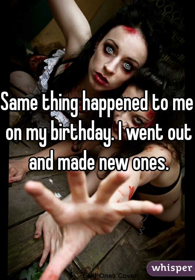 Same thing happened to me on my birthday. I went out and made new ones.