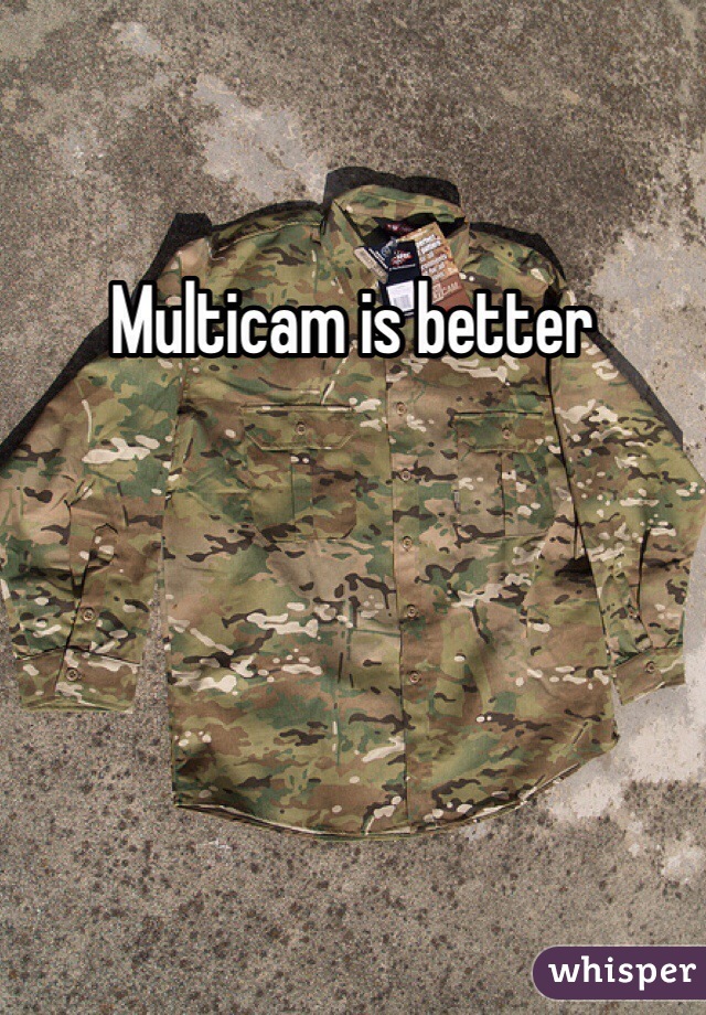 Multicam is better 
