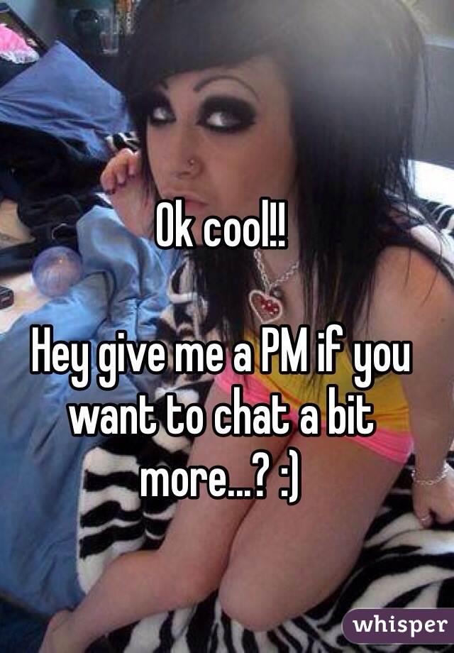 Ok cool!! 

Hey give me a PM if you want to chat a bit more...? :) 