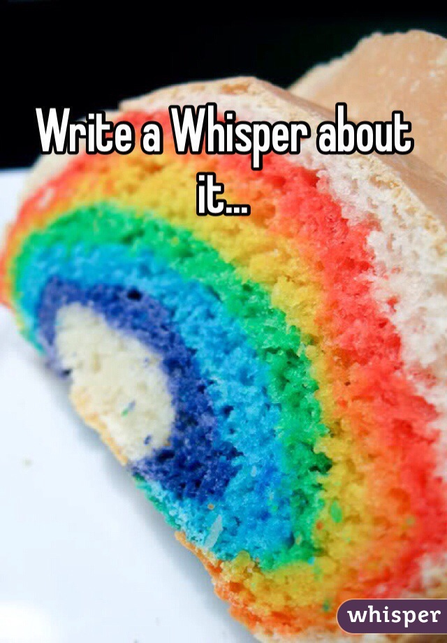 Write a Whisper about it...