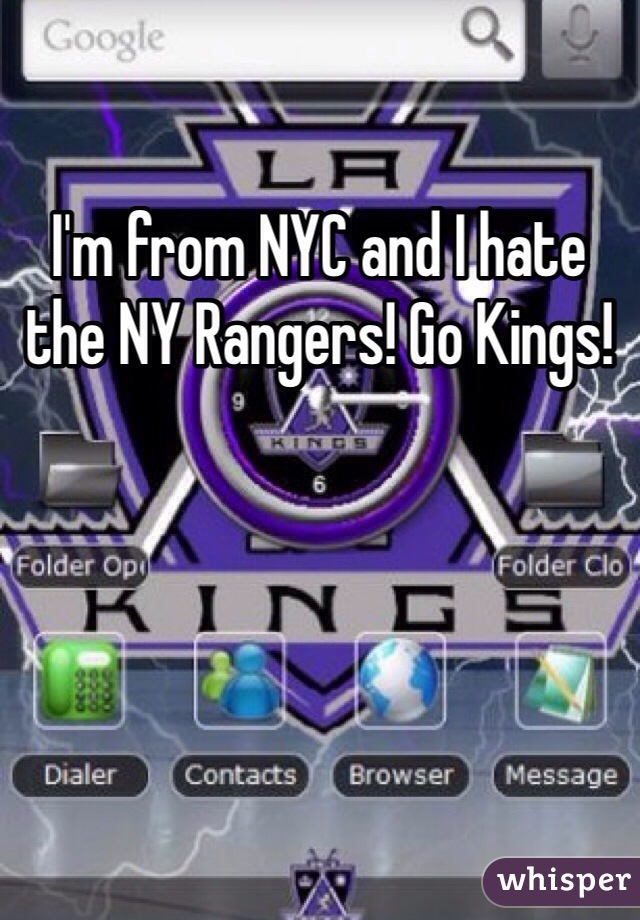 I'm from NYC and I hate the NY Rangers! Go Kings!