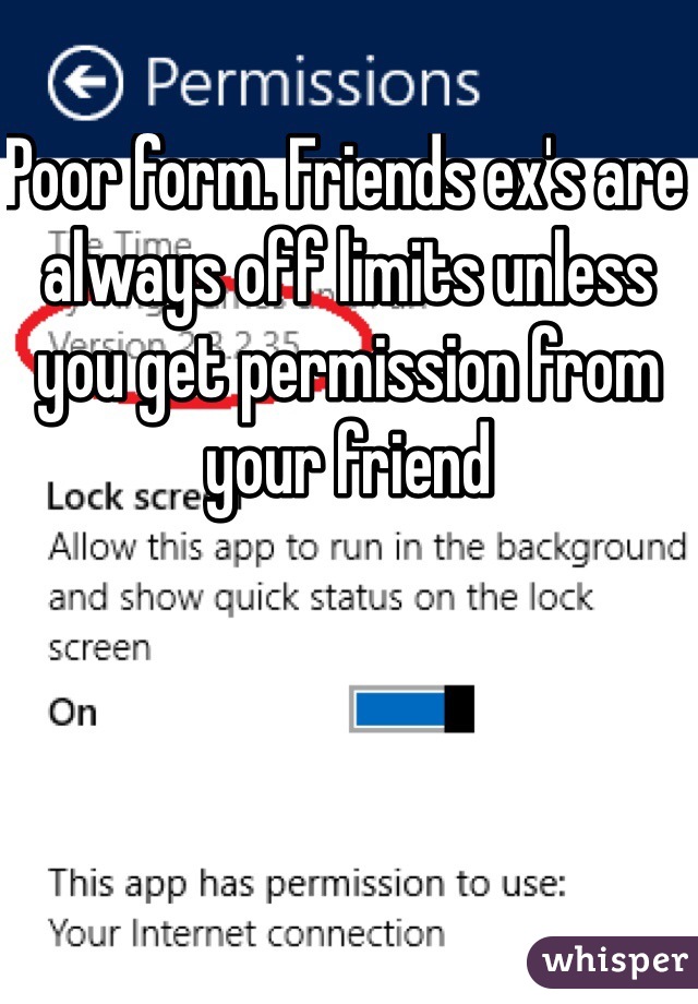 Poor form. Friends ex's are always off limits unless you get permission from your friend