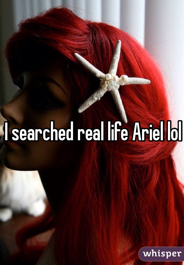 I searched real life Ariel lol 