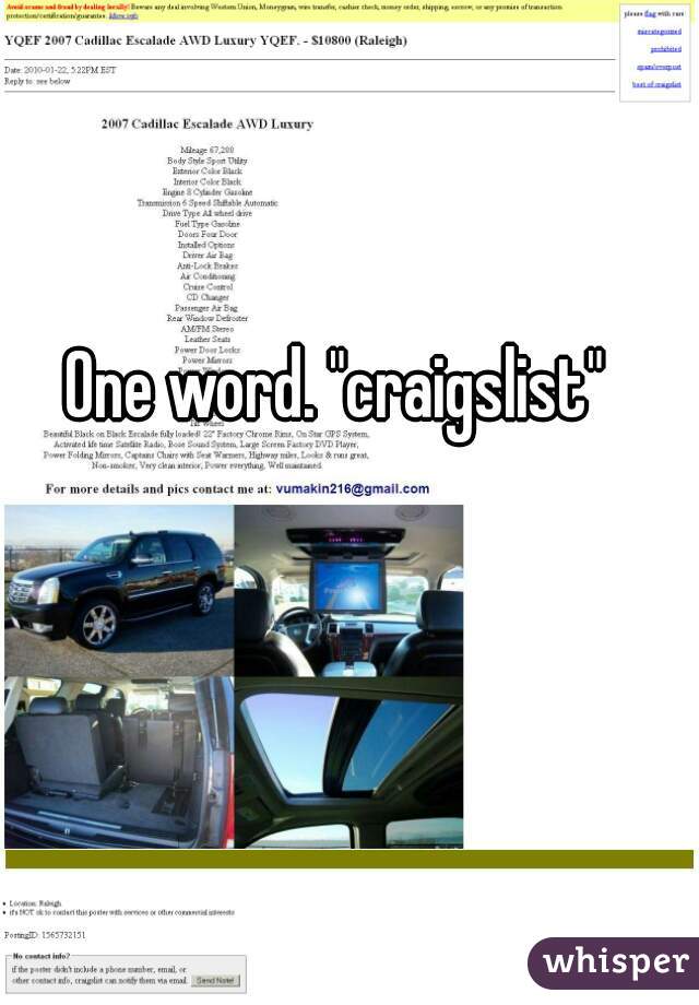 One word. "craigslist"