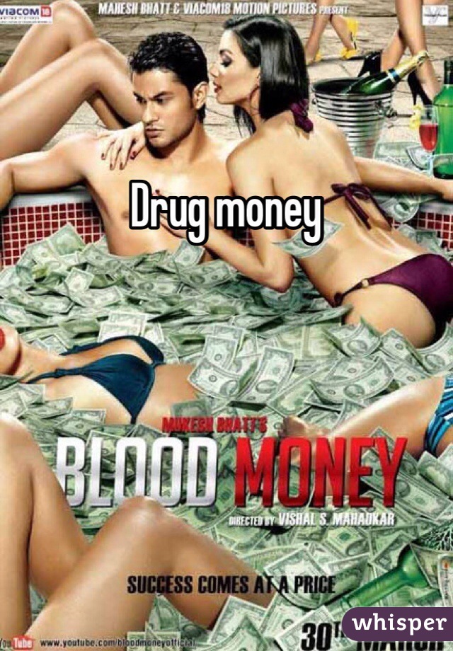 Drug money 