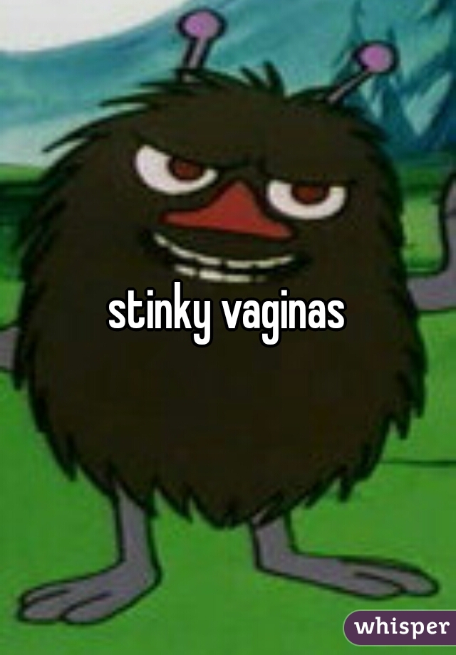 stinky vaginas