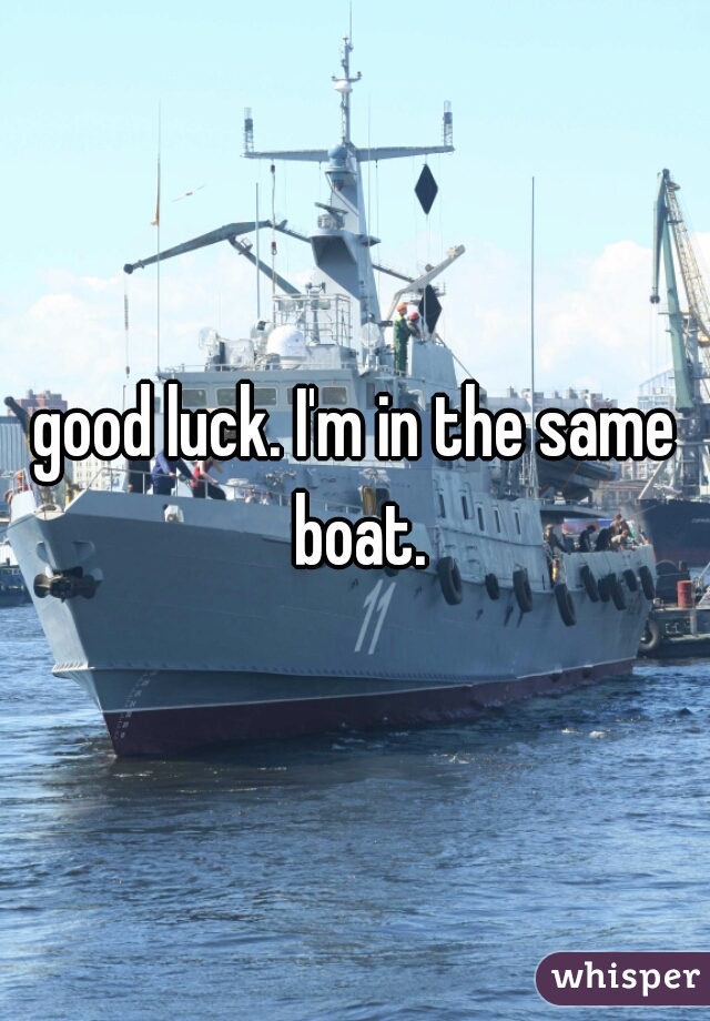 good luck. I'm in the same boat.