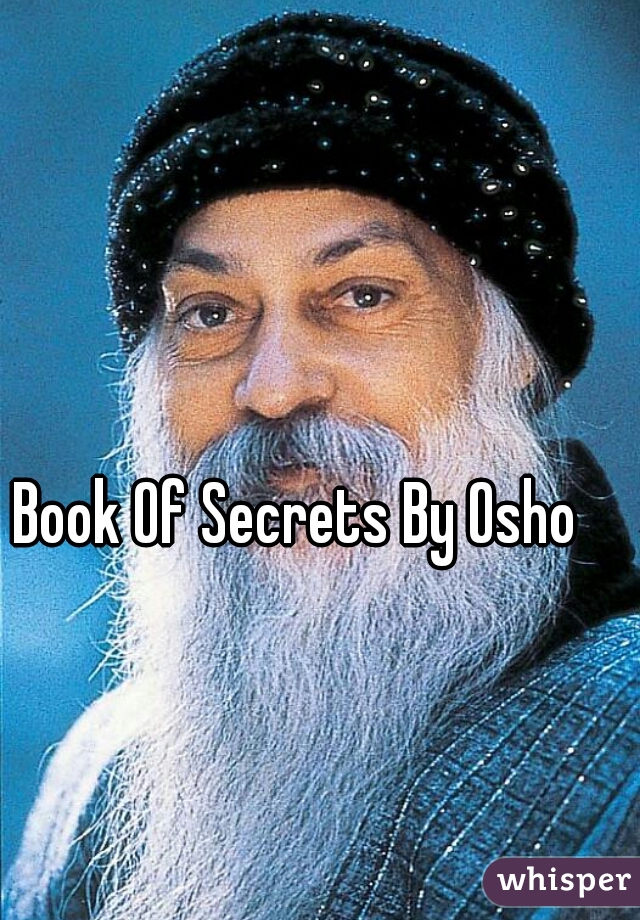 Book Of Secrets By Osho

