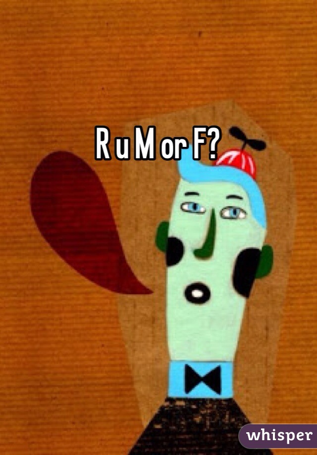 R u M or F?