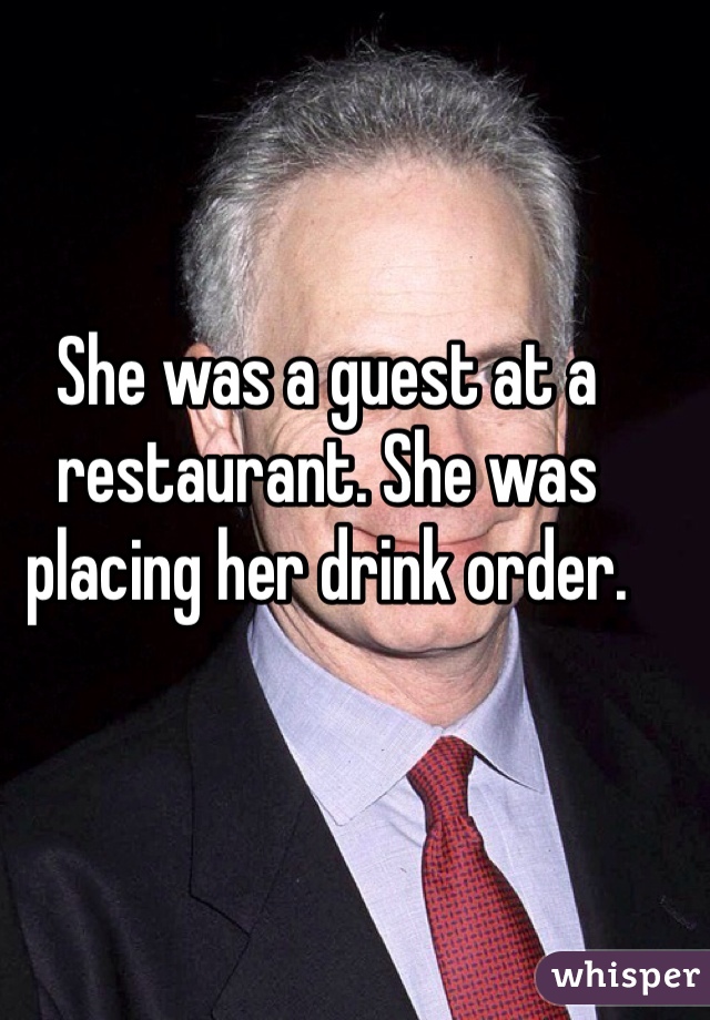 She was a guest at a restaurant. She was placing her drink order. 